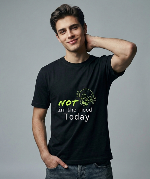 Not in the Mood Today printed black unisex crew neck t-shirt in 100% cotton